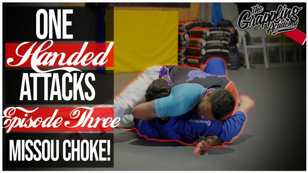 One Handed Attack Series - Episode 3 - MISSOU CHOKE!
