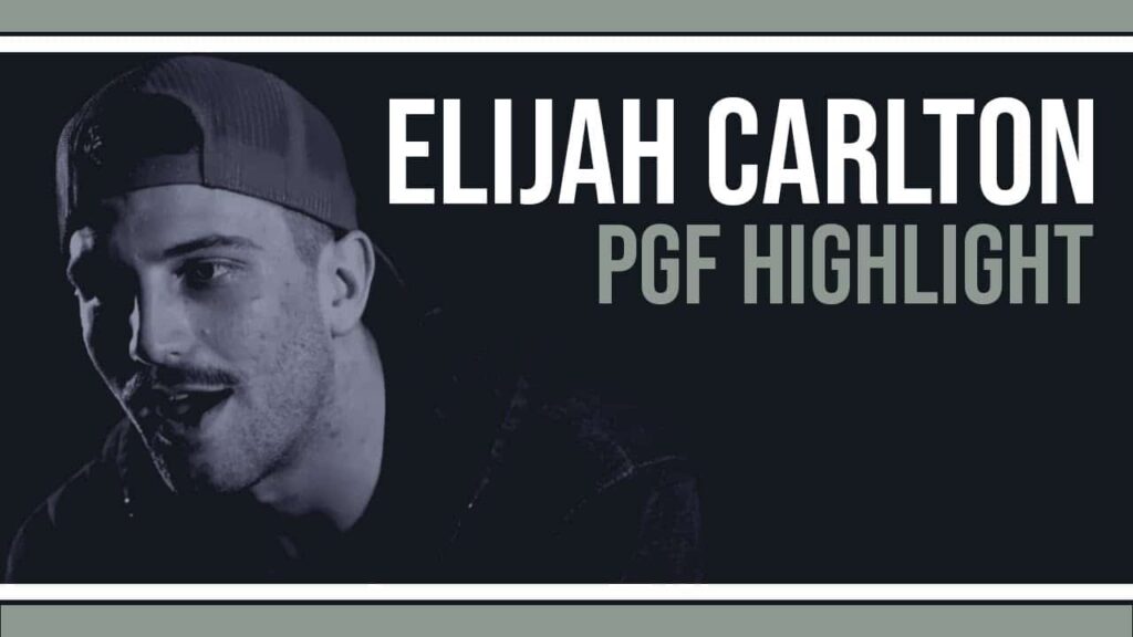 PGF SUBMISSION HIGHLIGHT - Elijah Carlton
