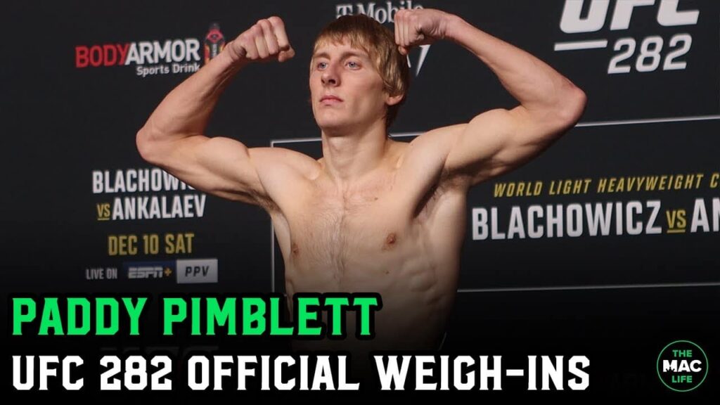 Paddy Pimblett UFC 282 official weigh-ins: "Who's gonna f*****g miss weight!?"