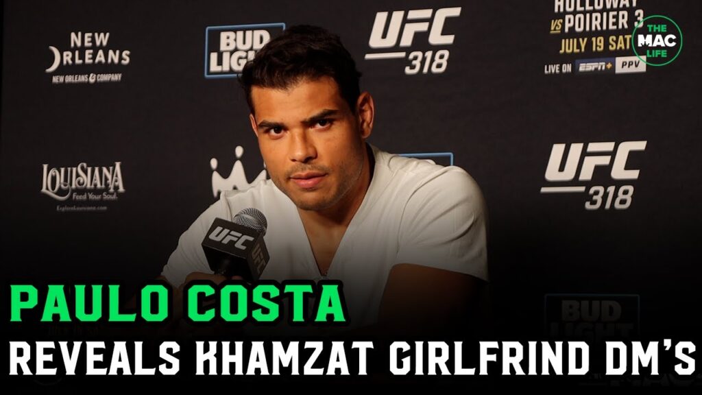 Paulo Costa: "Khamzat Chimaev sent my girlfriend very bad DM's; This is personal"