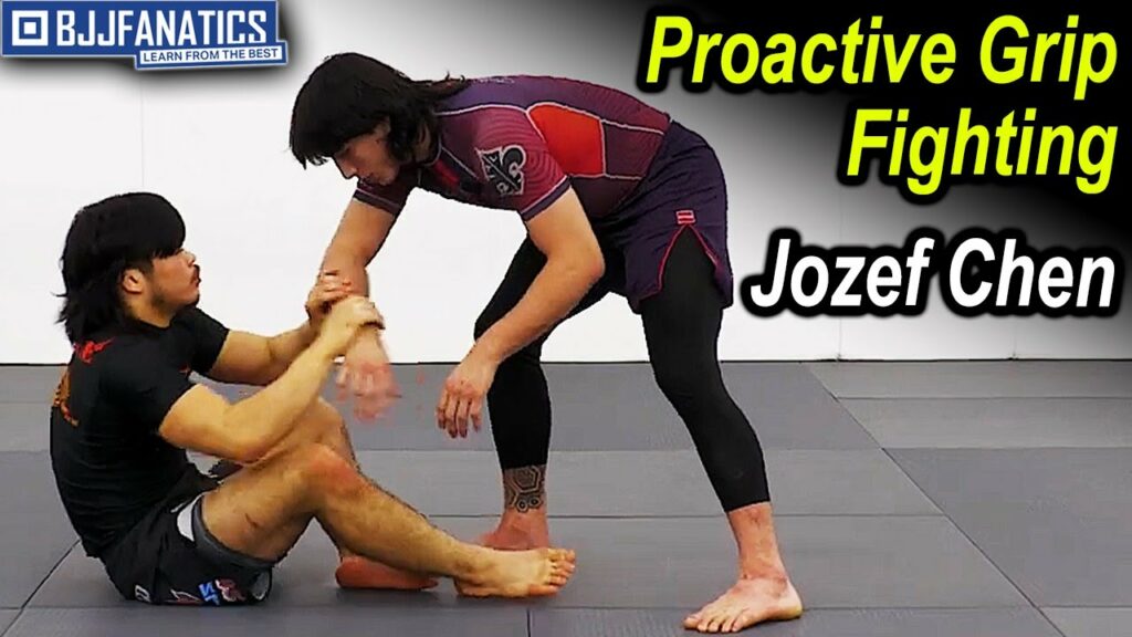 Proactive Grip Fighting by Jozef Chen