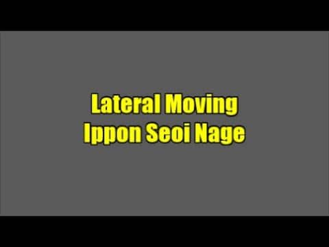 QUICK STUDY JUDO   LATERAL MOVING IPPON SEOI NAGE