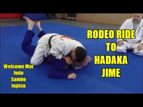 RODEO RIDE Get Oppnent's Back & Get Your Hooks In & Apply Hadaka Jime