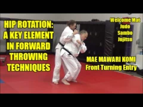 ROTATION THE KEY ELEMENT IN FORWARD THROWING TECHNIQUES MAE MAWARI KOMI