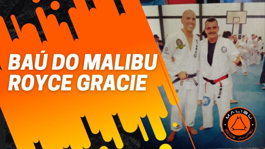 ROYCE GRACIE NO BAÚ DO MALIBU