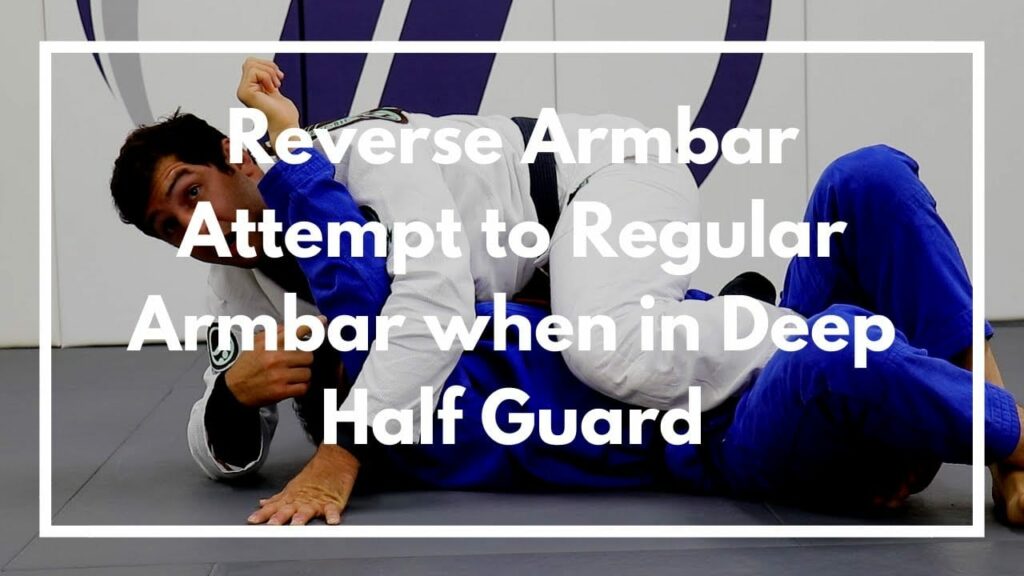 Reverse Armbar Attempt to Regular Armbar when in Deep Half Guard