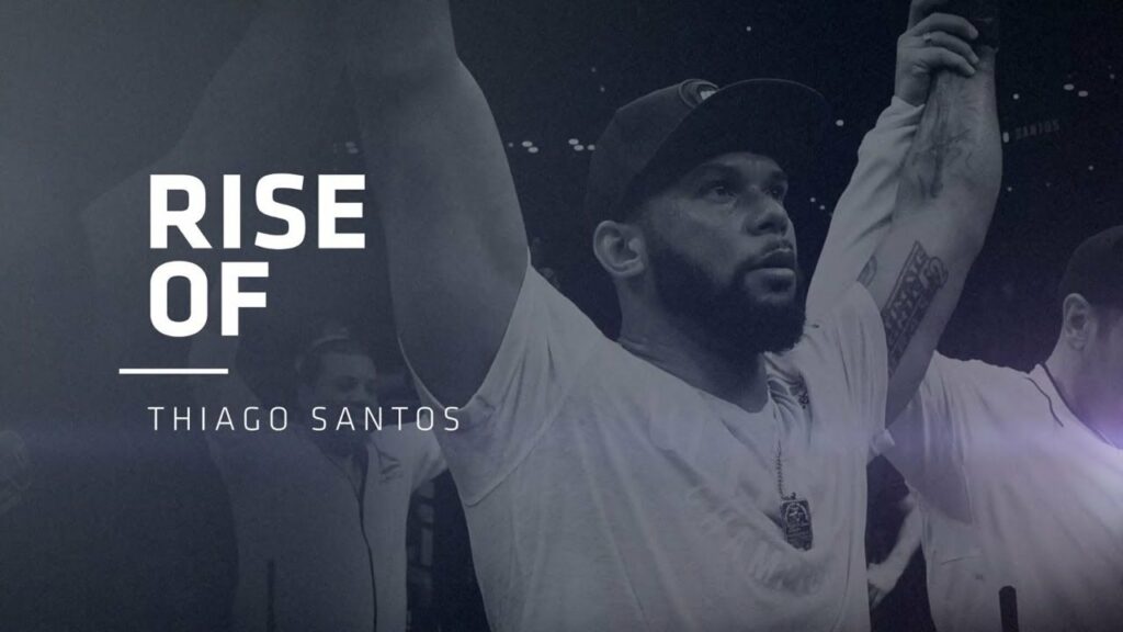 Rise Of Thiago Santos