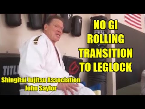 SHINGITAI JUJITSU   NO GI ROLLING TRANSITION TO LEGLOCK