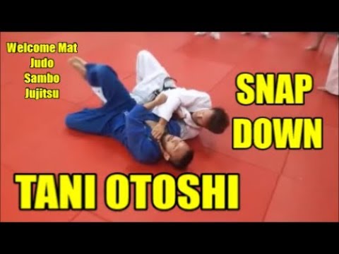 SNAP DOWN TANI OTOSHI