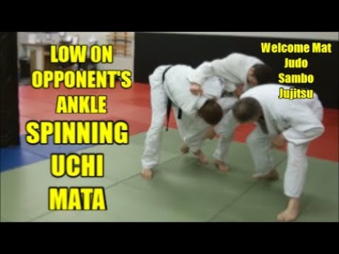 SPINNING UCHI MATA LOW ON OPPONENT'S ANKLE