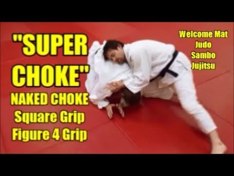 SUPER CHOKE Using Two Variations of Hadaka Jime for Both No Gi and Gi Situations