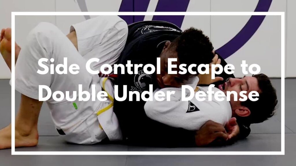 Side Control Escape to Double Under Defense