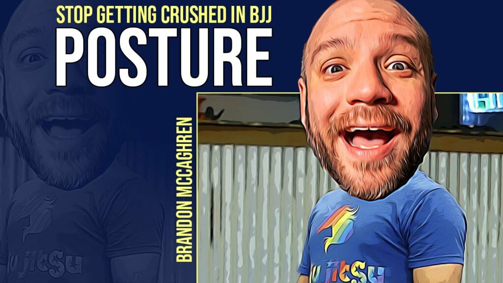 Stop Getting Crushed In BJJ - POSTURE