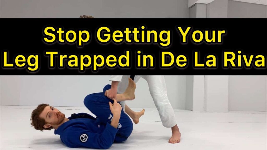 Stop Getting Your Leg Trapped in De La Riva