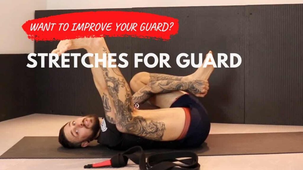 Stretches for BJJ - Stretching for Guard Players