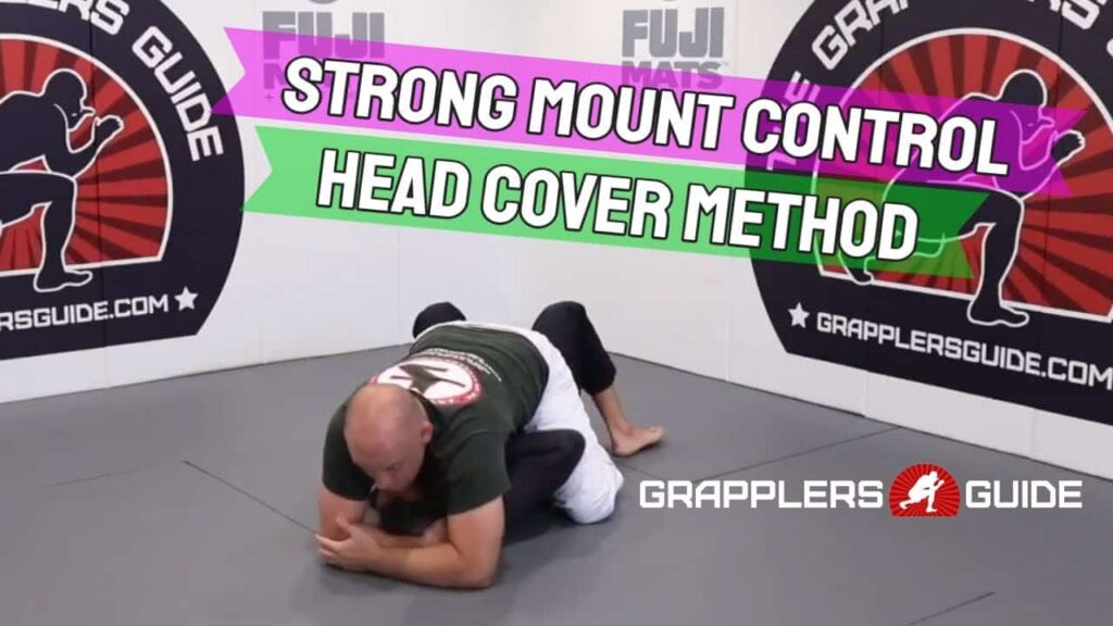 Strong Mount Control - Using The Head Cover Method by Jason Scully