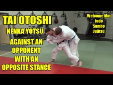 TAI OTOSHI AGAINST OPPONENT WITH AN OPPOSITE STANCE KENKA YOTSU