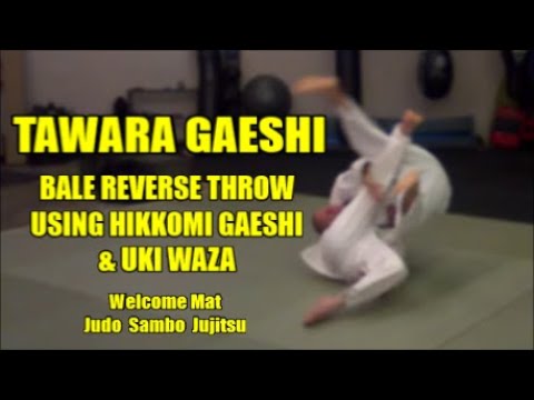 TAWARA GAESHI USING HIKKOMI GAESHI & UKI WAZA