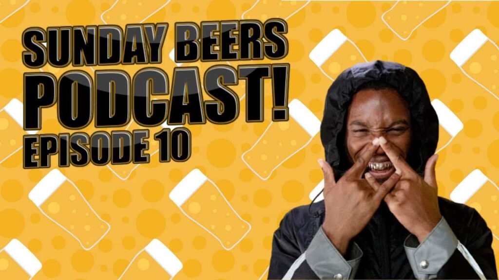 THE DENZEL CURRY EPISODE - SUNDAY BEERS PODCAST EP. 10