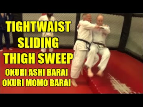 TIGHTWAIST SLIDING THIGH SWEEP OKURI ASHI BARAI OKURI MOMO BARAI