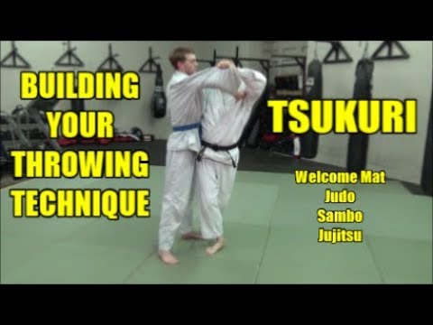 TSUKURI: BUILDING YOUR THROWING TECHNIQUE