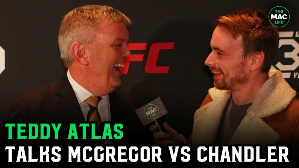 Teddy Atlas talks Conor McGregor vs. Michael Chandler: "It's the return of the King"
