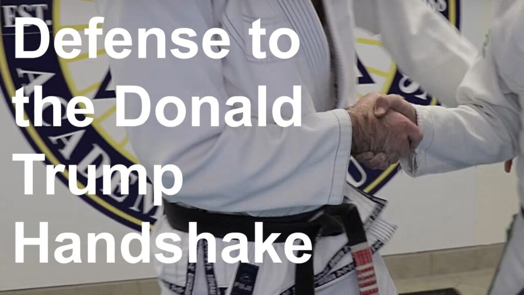 The Defense to the Donald Trump Handshake
