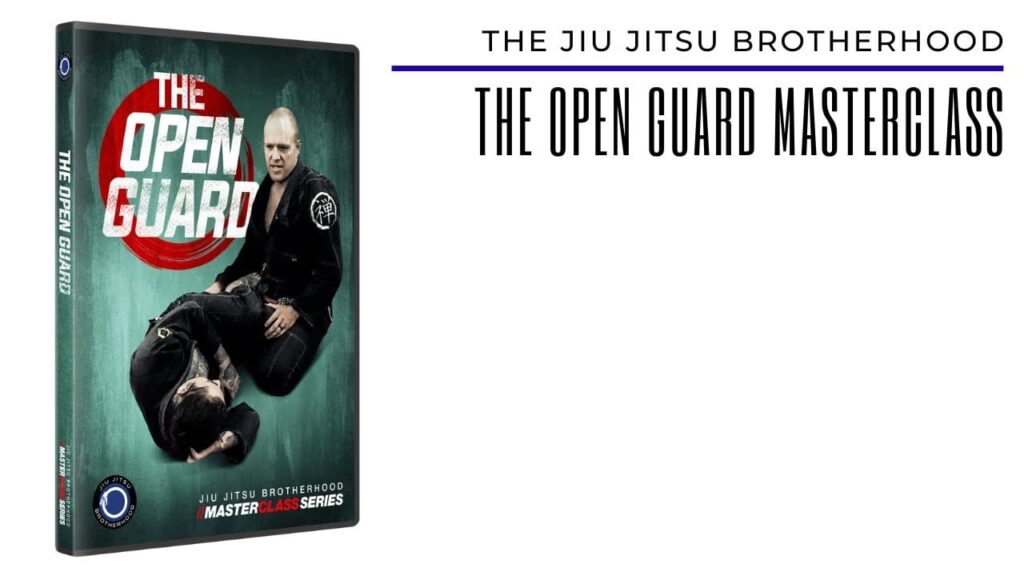 The Open Guard Masterclass | Jiu Jitsu Brotherhood