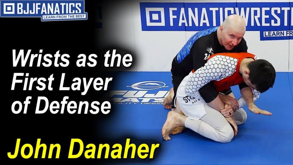 The Wrists As the First Layer of Defense by John Danaher