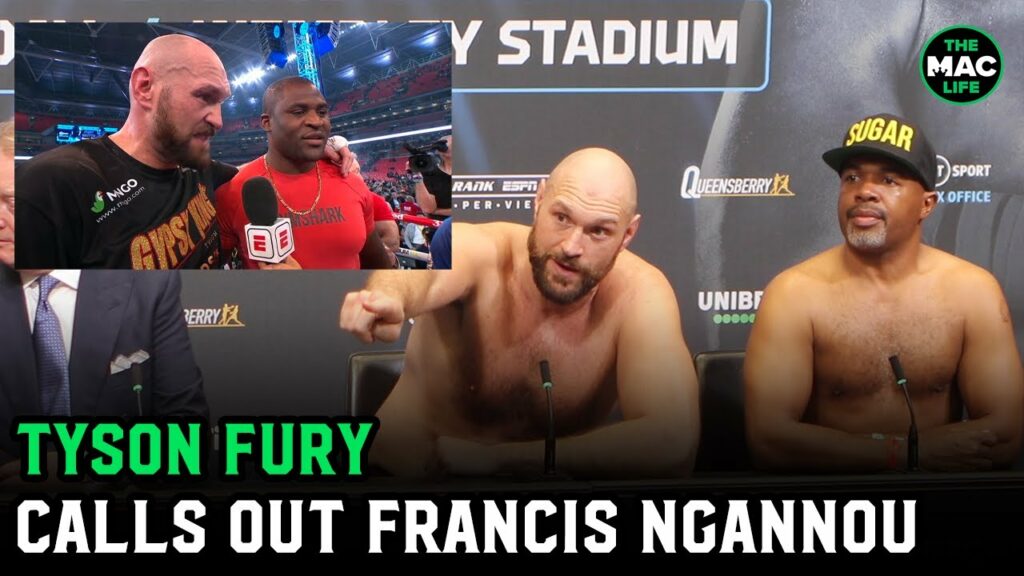 Tyson Fury calls out Francis Ngannou: “Any way he wants it. In a cage. In MMA gloves"