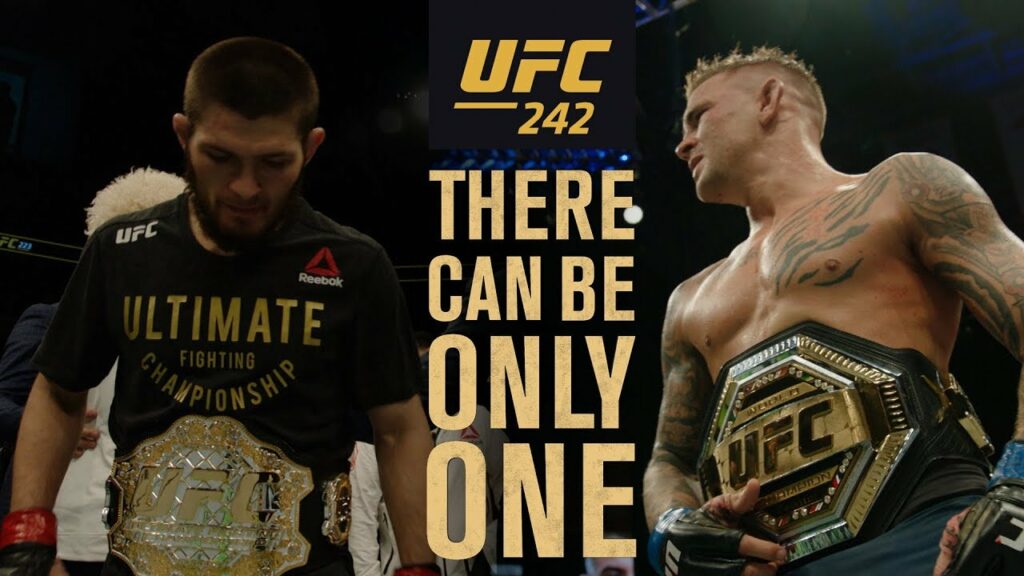 UFC 242: Khabib vs Poirier - There Can Be Only One