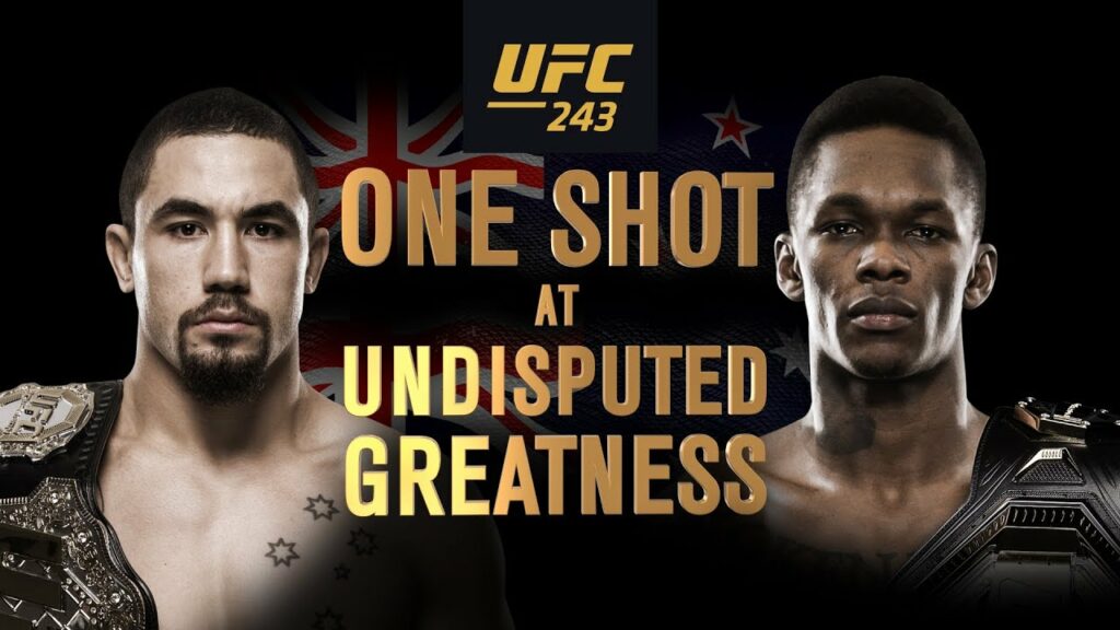 UFC 243: Whittaker vs Adesanya - One Shot at Undisputed Greatness