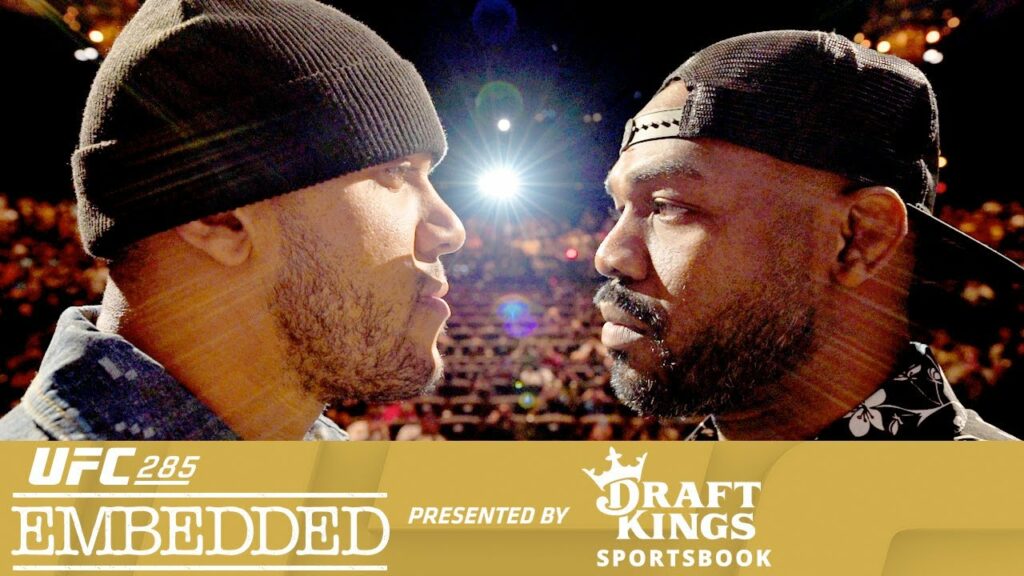 UFC 285 Embedded: Vlog Series - Episode 5