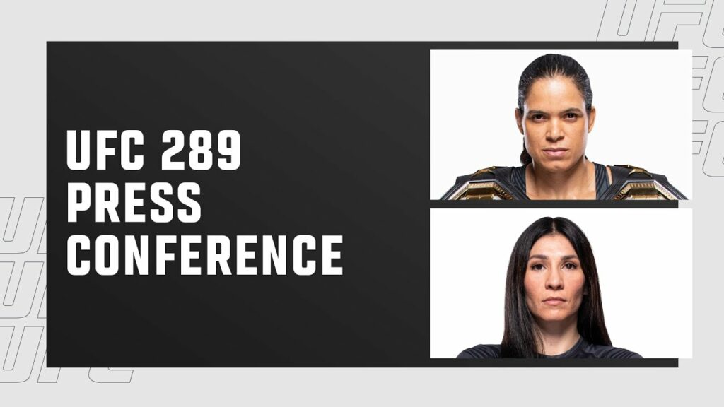 UFC 289: Pre-Fight Press Conference