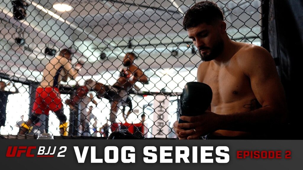 UFC BJJ 2: Vlog Series - Episode 2