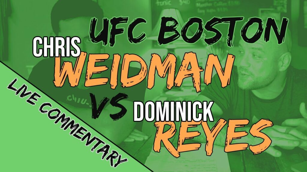 UFC Boston 2019: Reyes vs Weidman - Fight Companion - Live Stream w/ bmac - Fight Card