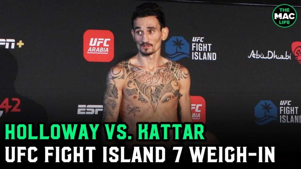 UFC Fight Island 7: Max Holloway vs. Calvin Kattar hit the scales on weight