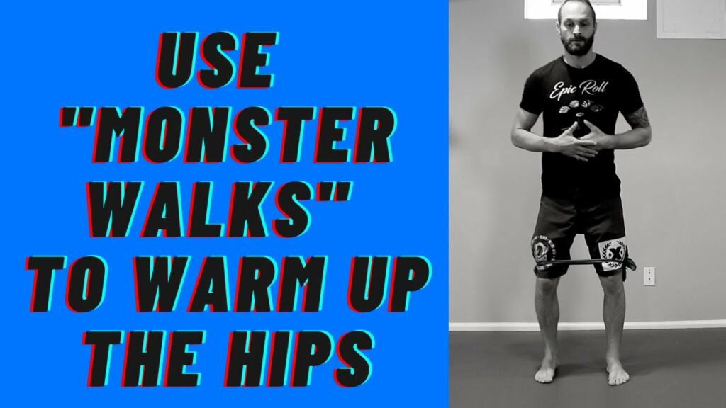 Use "Monster Walks" To Warm Up The Hips