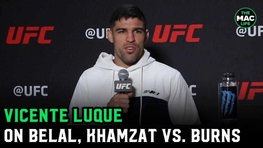 Vicente Luque on Khamzat vs. Covington: 'Colby grinds guys out, 5 rounds, it's tougher for Khamzat'