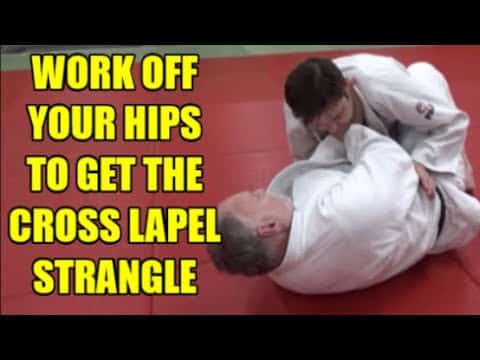 WORK OFF YOUR HIPS TO GET THE CROSS LAPEL STRANGLE