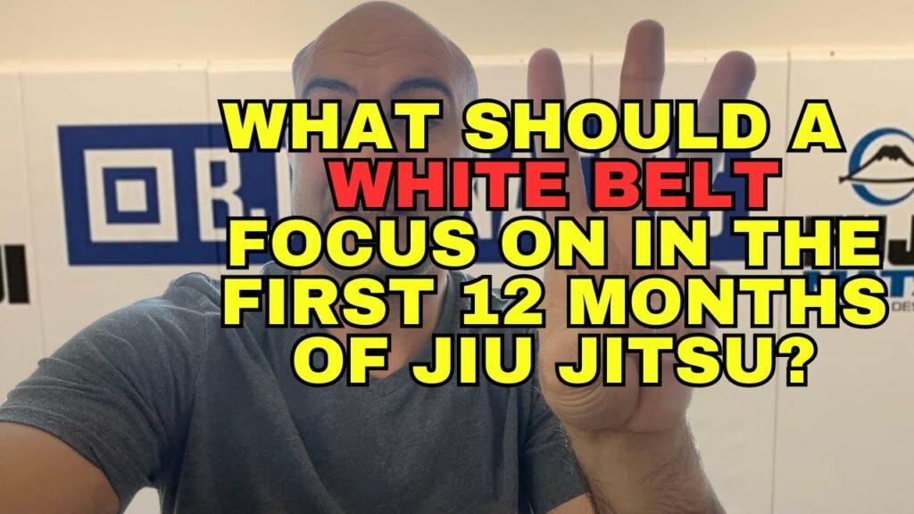 What Should A BJJ White Belt Focus On In The First 12 Months In Jiu Jitsu?