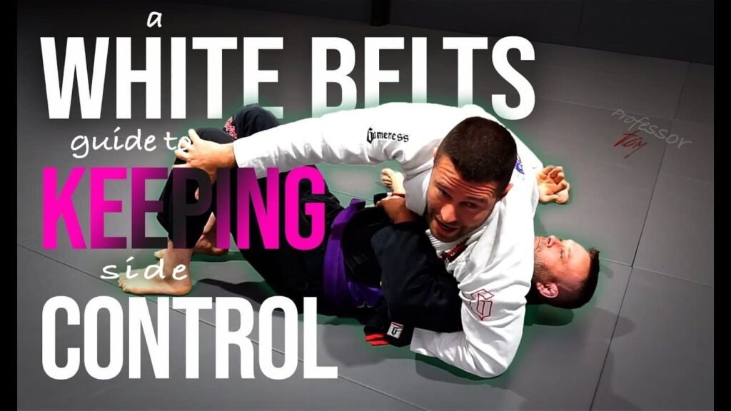 White Belt Tips For Keeping Side Control