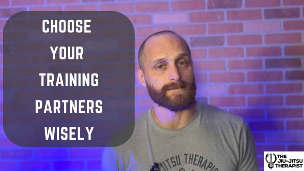 Why Its Important To Choose Your Training Partners Wisely (After An Injury)