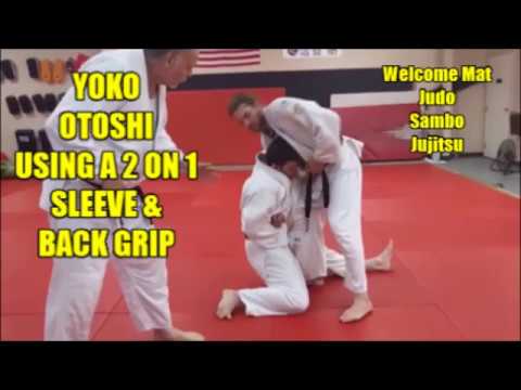 YOKO OTOSHI USING 2 ON 1 GRIP