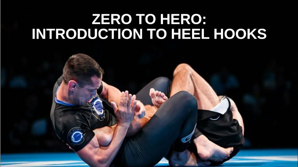 Zero to Hero: Introduction to Heel Hooks | Jiu Jitsu Brotherhood