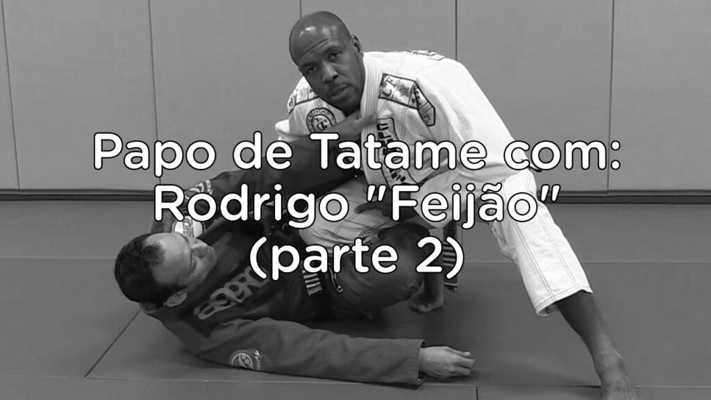"Papo de Tatame" com Rodrigo Feijao PARTE 2